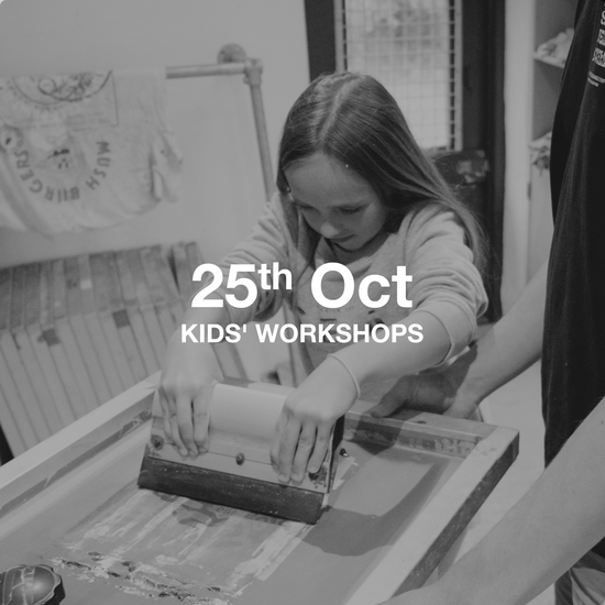 Kids Print Workshop - Saturday 25th October