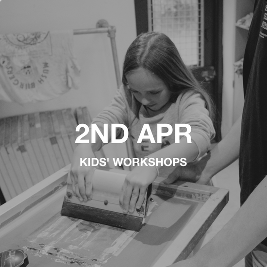 Kids Print Workshop - Tuesday 2nd April